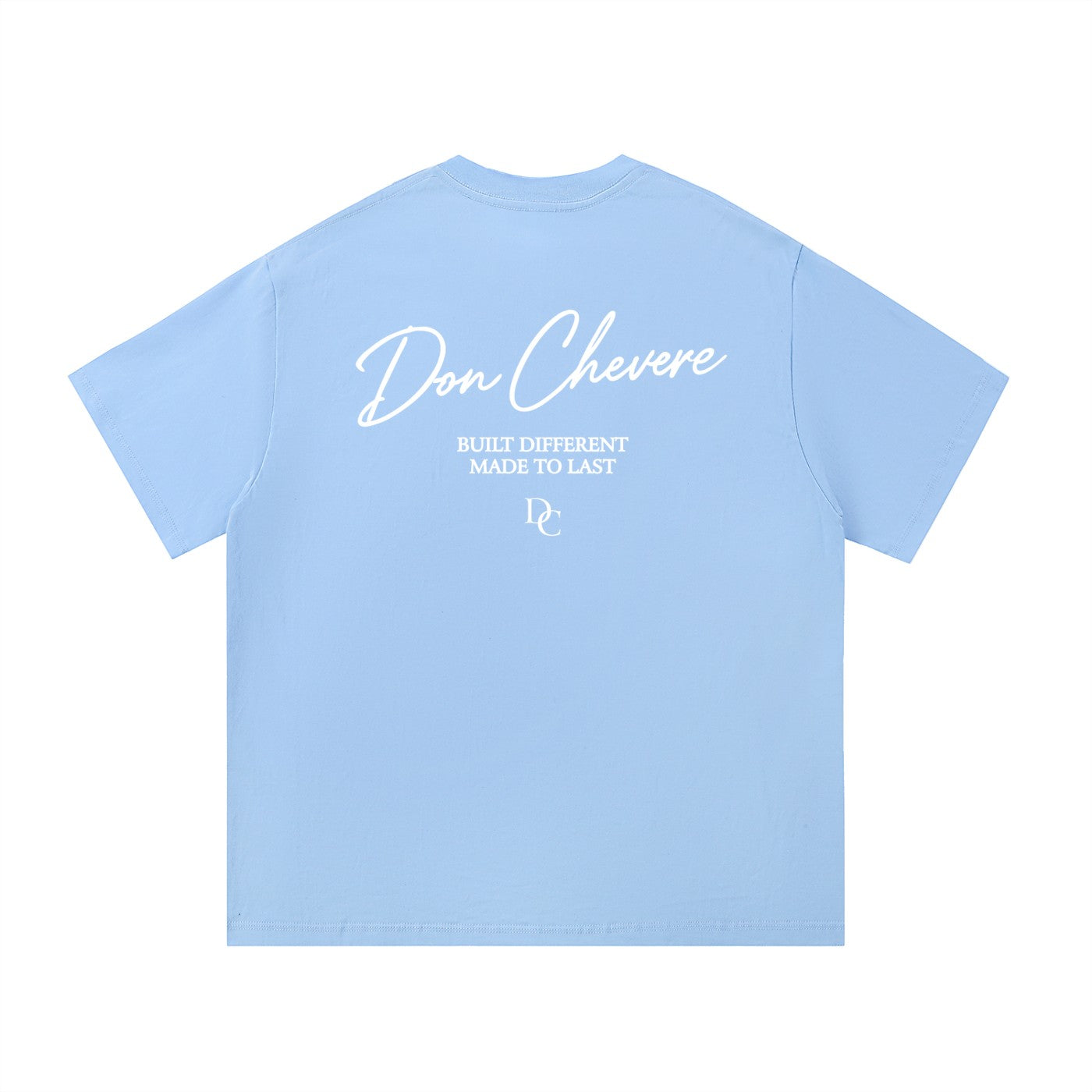 Don Chevere light blue 100% cotton short sleeve t-shirt with white text graphic on back.