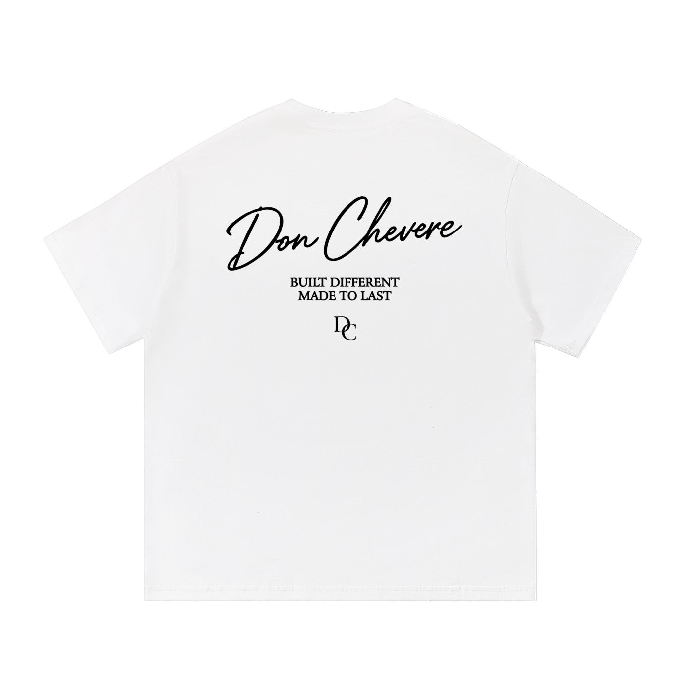 Don Chevere white 100% cotton unisex short sleeve t-shirt with black text graphic on back